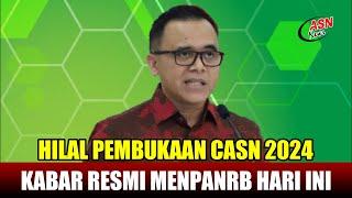 UPDATE PEMBUKAAN CASN 2024 DARI MENPANRB