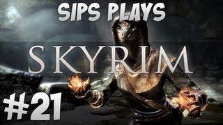 Sips Plays Skyrim - Part 21 - Raiders of the Ruins