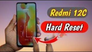 Redmi 12C Hard Reset Pattern Lock Remove Password Forgot Without Pc new security No APK Install Esay