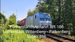 Führerstandsmitfahrt BR 186 Lutherstadt Wittenberg - Annaburg - Falkenberg  Elster 