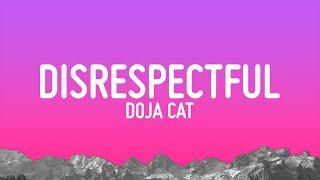 Doja Cat - Disrespectful Lyrics