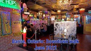 Barrie Ontario Canada walking downtown in June 2022 4K
