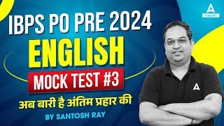 IBPS PO English  Mock Test #3  IBPS PO Preparation  By Santosh Ray