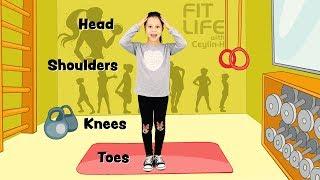 Ceylin-H ile Spor Zamanı -  Head Shoulders Knees & Toes Exercise Song for Children Learn Colors