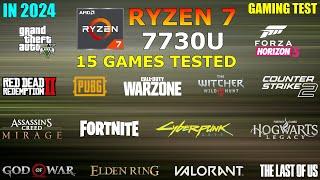 Ryzen 7 7730U Vega 8  Test in 15 Games in 2024 - good for Gaming?