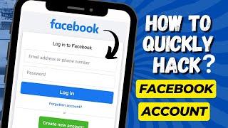 NEW TRICK How To Quickly Hack Facebook Account - Shocking REALITY Explained  2024