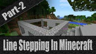 I LIVE IN A HOLE - Line Stepping in Minecraft #2