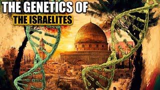 THE MYSTERY OF ANCIENT ISRAELITE DNA