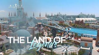 Rixos Premium Belek-The Land of Legends  Rixos Hotels