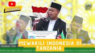 Alhamdulillah Mewakili Indonesia di Ajang MTQ Internasional Tanzania 2023  Syamsuri Firdaus 