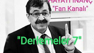 Hayati İnanç  Derlemeler 7 Muhteşem ses ve anlatımıyla