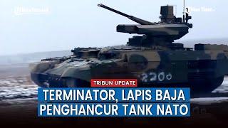 Intip Kehebatan BMPT-72 “Terminator” Rusia Bisa Tembakkan Peluru Berdaya Ledak Tinggi