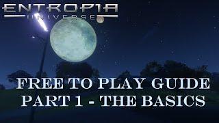 Entropia Universe F2P Guide 2022 -Part 1- The Basics