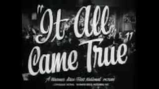 It All Came True trailer
