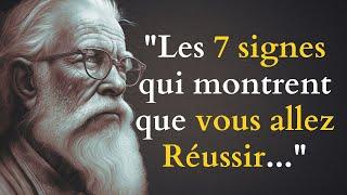 Les 7 signes qui montrent que vous êtes destinés à réussir  Paroles de sages