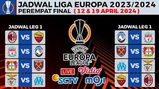 Jadwal Perempat Final Liga Europa 2024 Live Sctv - AC Milan vs AS Roma  Liverpool vs Atalanta