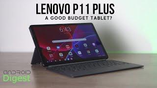 Lenovo P11 Plus Review A Good Budget Tablet