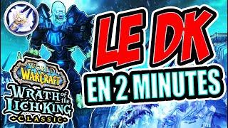 LE CHEVALIER DE LA MORT EN 2 MINUTES WOTLK