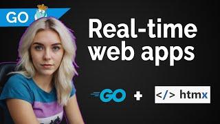 Build real-time modern web apps with Go WebSockets and HTMX