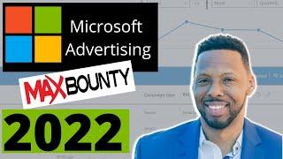 Microsoft Ads Bing Ads Maxbounty Case Study 2022 - The Perfect Funnel I reveal the secret