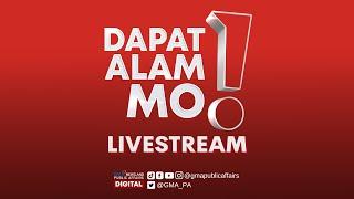 Dapat Alam Mo Livestream July 28 2023 - Replay