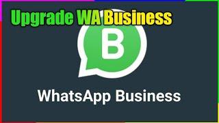 Cara Upgrade WA Standar ke WhatsApp Business