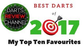 Best Darts Of 2017 My Top Ten Favourites