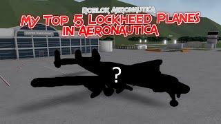 My Top 5 Lockheed Planes in Aeronautica  Roblox Aeronautica