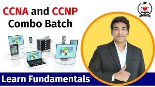 Day-2 of CCNA and CCNP Combo Batch  Learn Network Fundamentals with Real-Time Examples