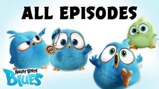 Angry Birds Blues  All Episodes Mashup - Special Compilation