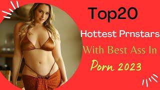 Top 20 Hottest Prnstars With Best Ass prnstarAdult starsModelkaterina hartlova best eva