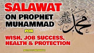 SALLALLAHU ALA MUHAMMAD SALLALLAHU ALAIHI WASALAM 100x - FOR WISH JOB SUCCESS HEALTH & PROTECTION