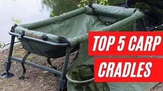 TOP 5 CARP CRADLES