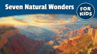 Seven Natural Wonders of the World for Kids  Bedtime History