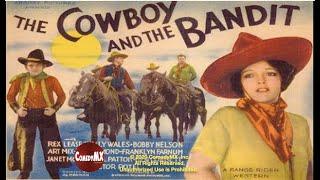 Cowboy and the Bandit 1935  Full Movie  Rex Lease