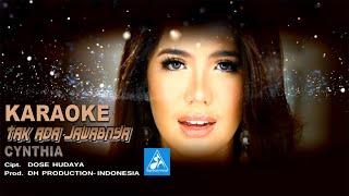 Cynthia - Tak Ada Jawabnya Official Karaoke