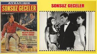 Sonsuz Geceler 1965  Ayhan Işık Sevda Ferdağ  Yeşilçam Filmi Full İzle