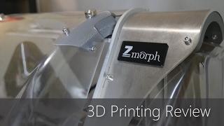 Zmorph 2.0 SX Personal Fabricator - 3D Printing Review