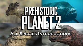 Prehistoric Planet 2 - Every Species Introduction