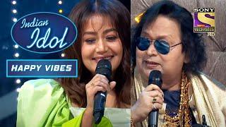 देखिए Bappi Lahiri का Duet Neha Kakkar के साथ  Indian Idol  Happy Vibes