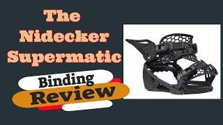 The 2023 Nidecker Supermatic Snowboard Binding Review