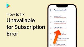 How To Fix “Unavailable for Subscription” Error - Google Play Store