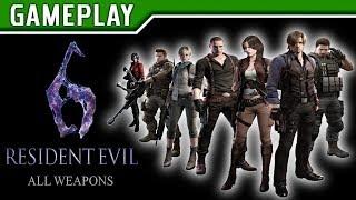 RESIDENT EVIL 6 - All Weapons