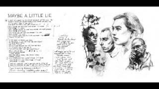 Moriarty - Maybe a Little Lie audio
