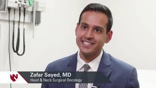 Dr. Zafar Sayed Head & Neck Surgical Oncology