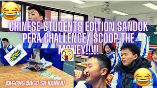 CHINESE STUDENTS PLAYED SANDOK PERA CHALLENGE NABIGLA SILA ORIGINAL IDEA DAW SAYA NILA 