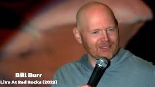 Live at Red Rocks The Homosexual  Bill Burr Live at Red Rocks 2022