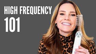 High Frequency Facial 101 For Beautiful Hair And Skin