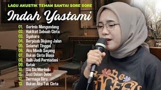 Indah Yastami Gerimis Mengundang Sahara  Lagu Akustik Melayu Terbaik  Full Album 2024