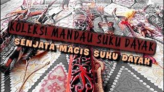 INILAH KOLEKSI MANDAU SUKU DAYAK 